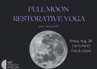 Full Moon Restorative Yoga Aug. 28